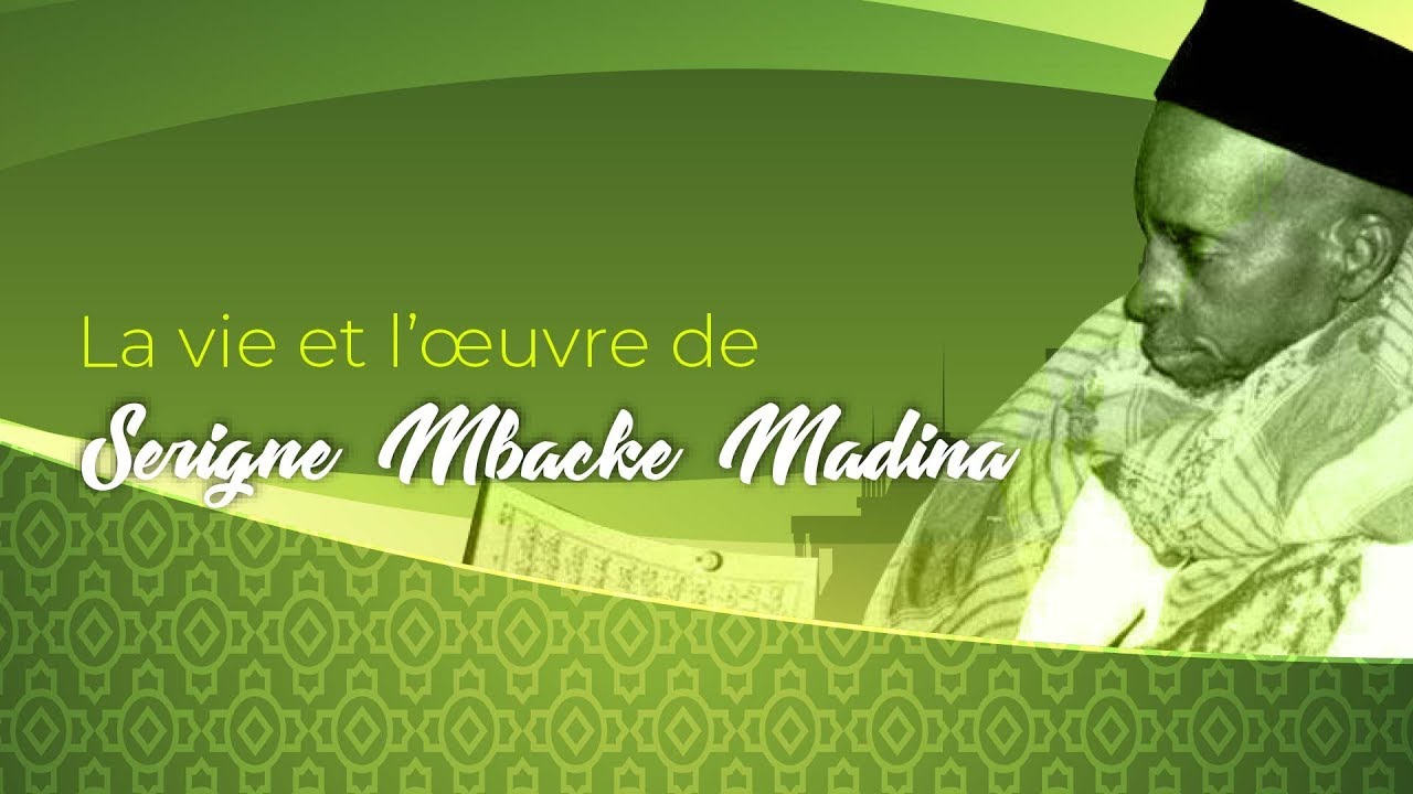 Ce 17 juin 2020 est célébré le, Magal de Serigne Mbacké Madina, la lumière unanime de Touba