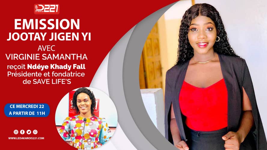 JOOTAY JIGEN Yi avec Virginie Samantha – Invité : Présidente et fondatrice de SAVE LIFE&rsquo;S