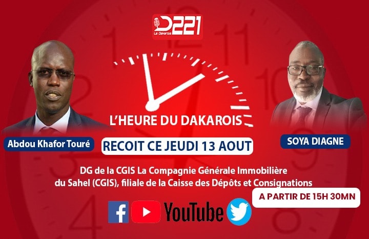 L&rsquo;HEURE DU DAKAROIS avec Soya Diagne : Abdou Khafor Touré, DG de la CGIS