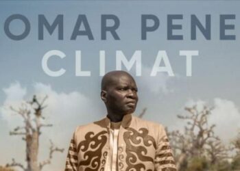 DANS  SON NOUVEL ALBUM  » CLIMAT  » , OMAR PENE SENSIBILISE SUR LE  RECHAUFFEMENT CLIMATIQUE ET LE TERRORISME
