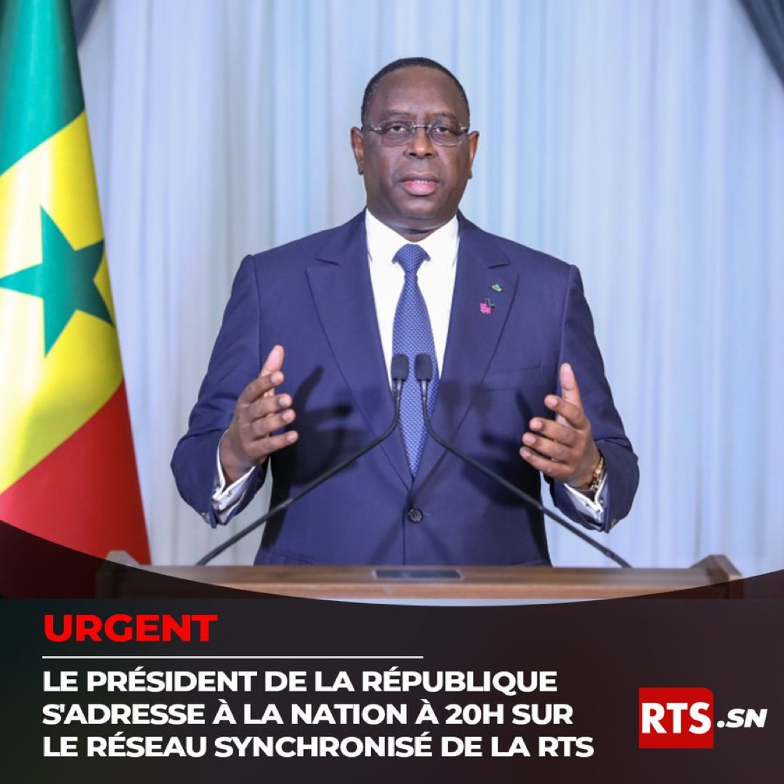 LE PRÉSIDENT DE LA RÉPUBLIQUE, MACKY SALL S&rsquo;ADRESSE À LA NATION À 20H SUR LE RÉSEAU SYNCHRONISÉ DE LA RTS